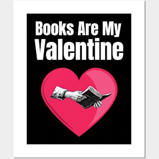 Books Are My Valentine Posters and Art